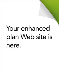 Your enhanced plan Web site is here. 